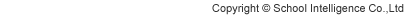 Copyright School Intelligence System Co.,Ltd
